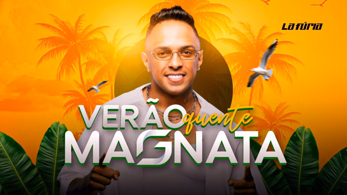 La Fúria lança “Verão Quente Magnata” e inicia temporada de verão com show na Resenha da La Fúria 2 cartaz verão quente magnata