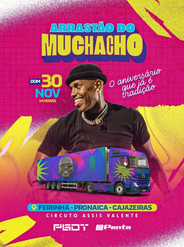 Pagod’art confirma Arrastão do Muchacho em Cajazeiras 2 cartaz arrastão